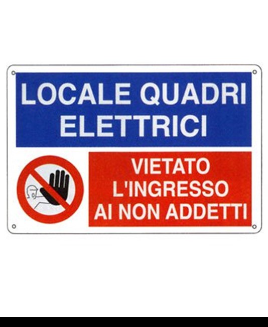Cartello multisimbolo 'locale quadri elettrici, vietato l'ingresso ai...'