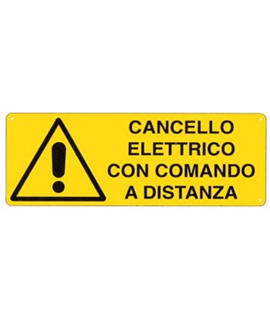 Cartello 'cancello elettrico con comando a distanza' Cartello 'cancello elettrico con comando a distanza'