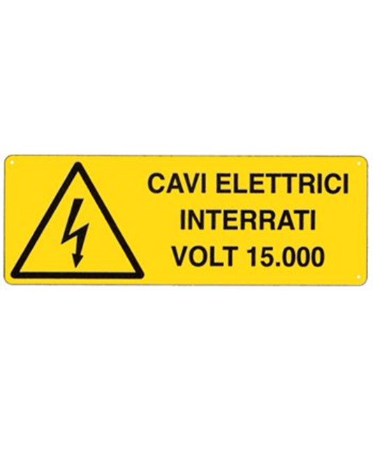 Cartello 'cavi elettrici interrati volt 15.000' Cartello 'cavi elettrici interrati volt 15.000'