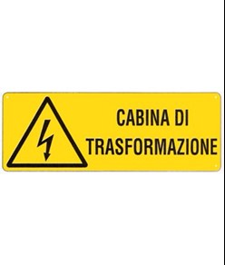 Cartello 'cabina di trasformazione'