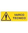 Cartello 'varco tecnico'