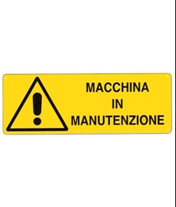 Cartello 'macchina in manutenzione'