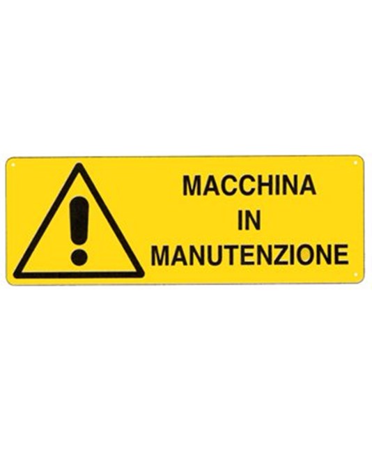 Cartello 'macchina in manutenzione' Cartello 'macchina in manutenzione'