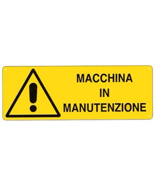 Cartello 'macchina in manutenzione'