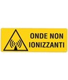 Cartello 'onde non ionizzanti'
