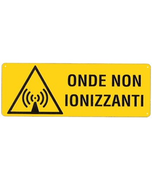 Cartello 'onde non ionizzanti' Cartello 'onde non ionizzanti'