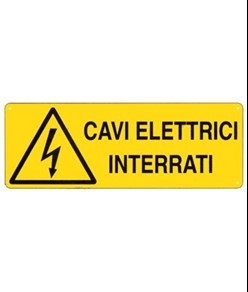 Cartello 'cavi elettrici interrati'