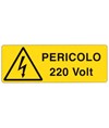 etichette adesive 'pericolo 220 Volt'