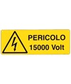 etichette adesive pericolo 15000 Volt'