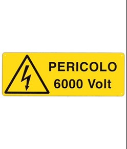 etichette adesive 'pericolo 6000 Volt', dimensioni 350x125mm