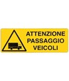 Cartello 'attenzione passaggio veicoli'