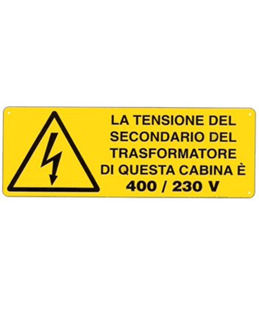 Cartello 'la tensione del secondario del trasformatore di questa cabina' Cartello 'la tensione del secondario del trasformatore di questa cabina'