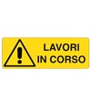 Cartello 'lavori in corso' Cartello 'lavori in corso'