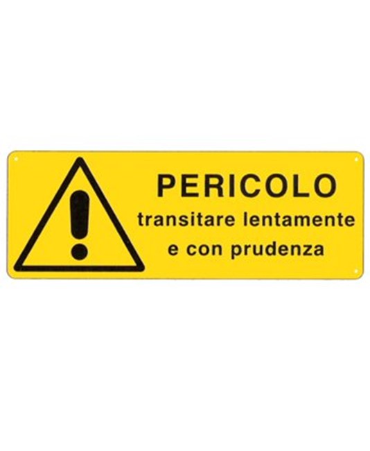 Cartello 'pericolo transitare lentamente e con prudenza' Cartello 'pericolo transitare lentamente e con prudenza'