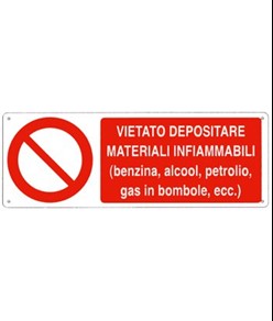 Cartello vietato  depositare materiali infiammabili