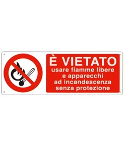 Cartello vietato  usare fiamme libere ed apparecchi ad incandescenza
