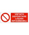Cartello  vietato depositare liquidi infiammabili