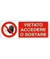 etichette adesive  vietato accedere o sostare