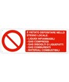 etichette adesive  E' vietato depositare nello stesso locale
