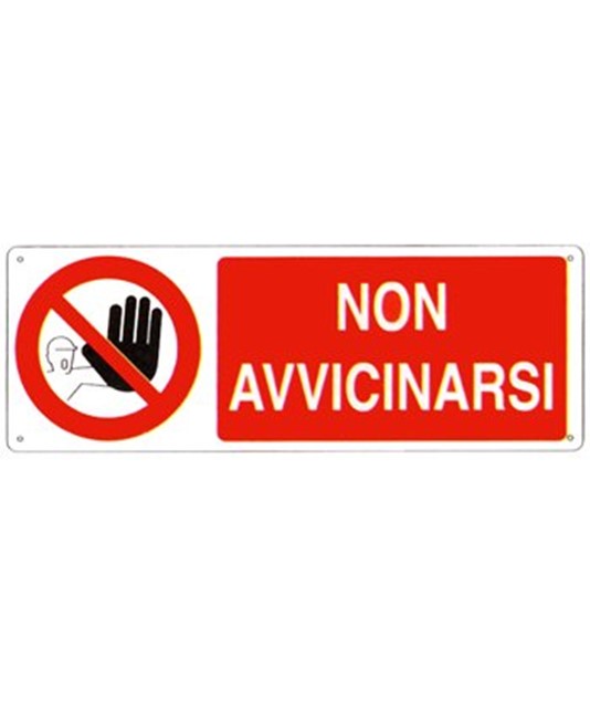 Cartello non avvicinarsi Cartello non avvicinarsi