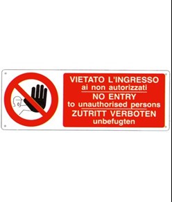 etichette adesive 'vietato l'ingresso ai non autorizzati/no entry...' multilingua, dimensioni 350 x 125mm