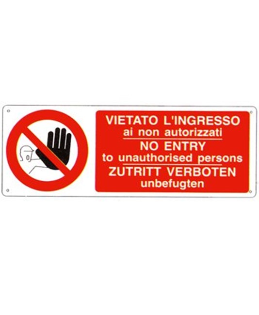 Cartello vietato l'ingresso ai non autorizzati/no entry Cartello vietato l'ingresso ai non autorizzati/no entry