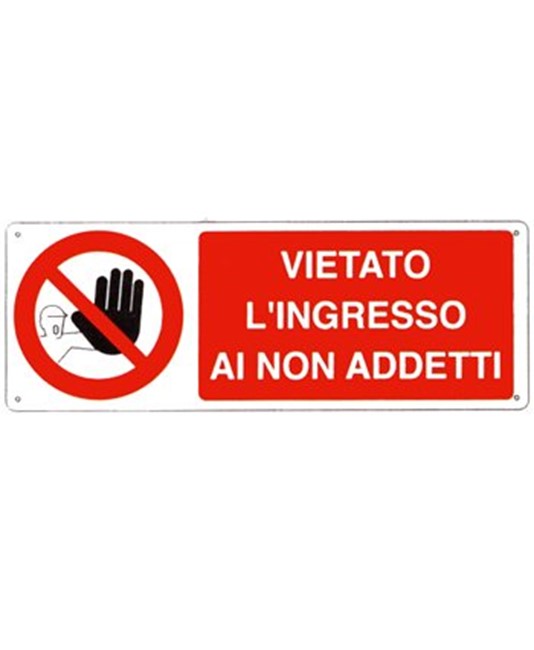 Cartello vietato l'ingresso ai non addetti Cartello vietato l'ingresso ai non addetti