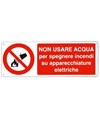 Cartello non usare acqua per spegnere Cartello non usare acqua per spegnere
