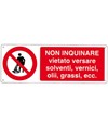 Cartello  non inquinare vietato versare solventi vernici olii grassi ecc