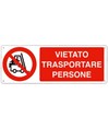 Cartello vietato  trasportare persone