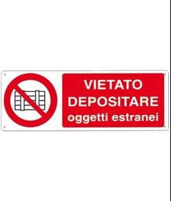 etichette adesive 'vietato depositare oggetti estranei', dimensioni 350 x 125mm