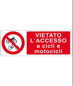 etichette adesive  vietato l'accesso a cicli e motocicli