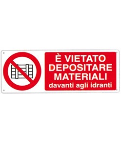 pellicole autoadesive  E' vietato depositare materiale davanti agli idranti