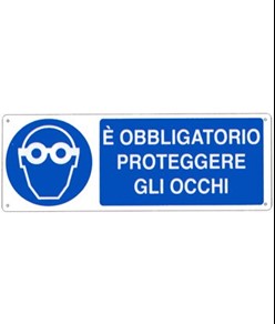 Cartello  è obbligatorio proteggere gli occhi