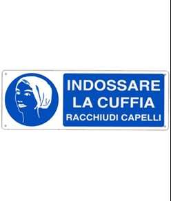 Cartello  indossare la cuffia racchiudi capelli