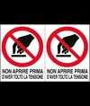 Adesivo 'non aprire prima d'aver tolto la tensione'