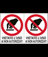 Adesivo 'vietato l'uso ai non autorizzati'