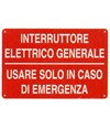Etichetta adesiva 'interruttore elettrico generale, usare solo in caso di emergenza'