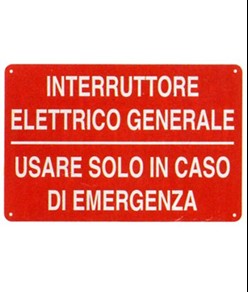 Etichetta adesiva 'interruttore elettrico generale, usare solo in caso di emergenza'