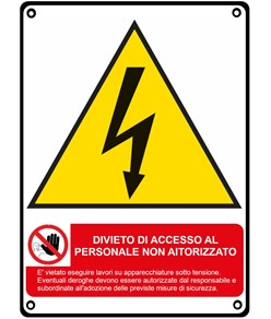 Cartello di pericolo 'divieto di accesso al personale non autorizzato'