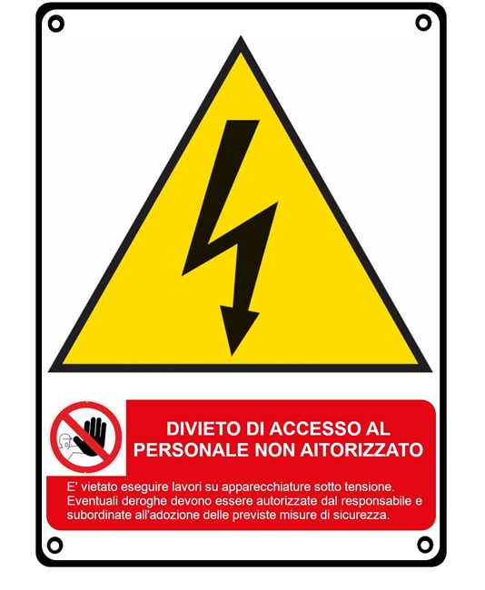 Cartello di pericolo 'divieto di accesso al personale non autorizzato' Cartello di pericolo 'divieto di accesso al personale non autorizzato'