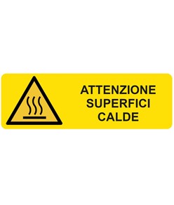 Cartello di pericolo 'attenzione superfici calde'