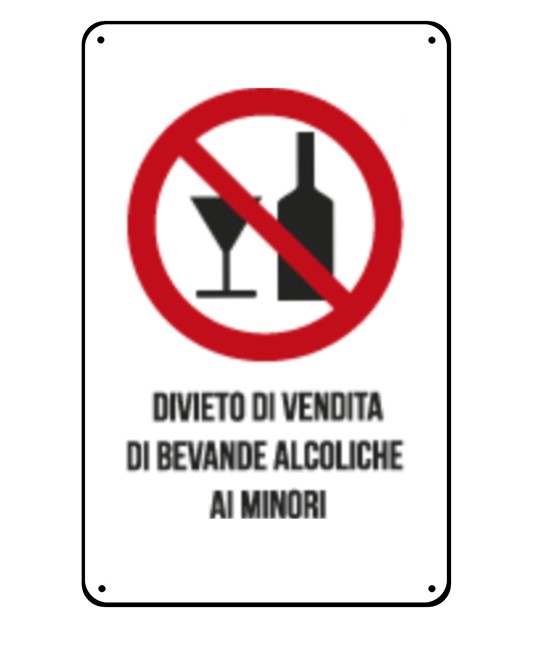 Cartelli di divieto 'divieto di vendita di bevande alcoliche ai minori' Cartelli di divieto 'divieto di vendita di bevande alcoliche ai minori'