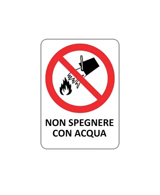 Cartello di divieto 'non spegnere con acqua'