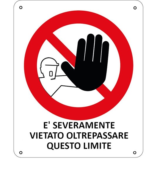 Cartello di divieto 'è severamente vietato oltrepassare questo limite' Cartello di divieto 'è severamente vietato oltrepassare questo limite'