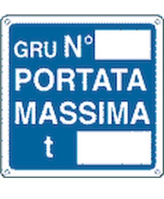 Cartello con scritta 'gru N°__ portata massima t__' in alluminio Cartello con scritta 'gru N°__ portata massima t__' in alluminio