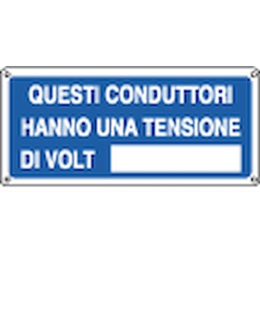 Cartello con scritta 'questi conduttori hanno una tensione di volt__' Cartello con scritta 'questi conduttori hanno una tensione di volt__'