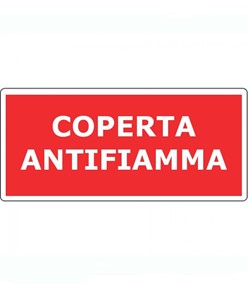 Cartello 'coperta antifiamma'
