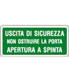 Cartello 'uscita di sicurezza non ostruire la porta apertura a spinta'