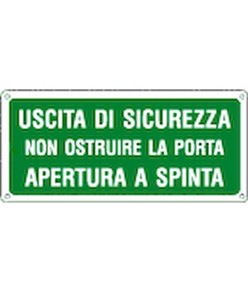 Cartello 'uscita di sicurezza non ostruire la porta apertura a spinta'